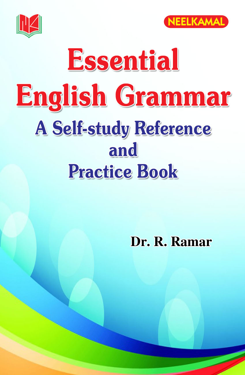 Essential English Grammar: A Self-study Reference and Practice Book